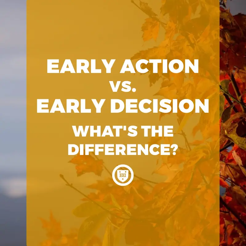 Title card over autumn leaves: "Early Action vs. Early Decision — What's the Difference?"