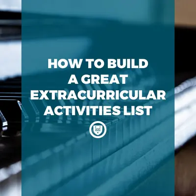 How to Build a Great Extracurricular Activities List