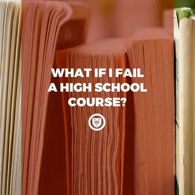 What If I Fail a High School Course?