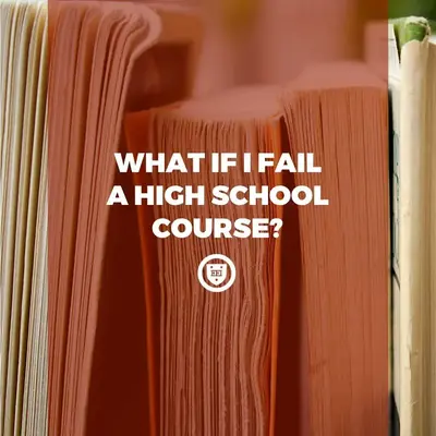 What If I Fail a High School Course?