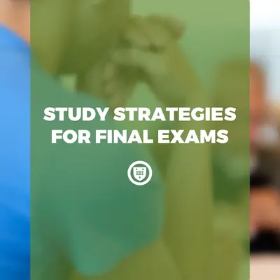 Study Strategies for Final Exams