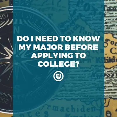 Do I Need to Know My Major Before Applying to College?