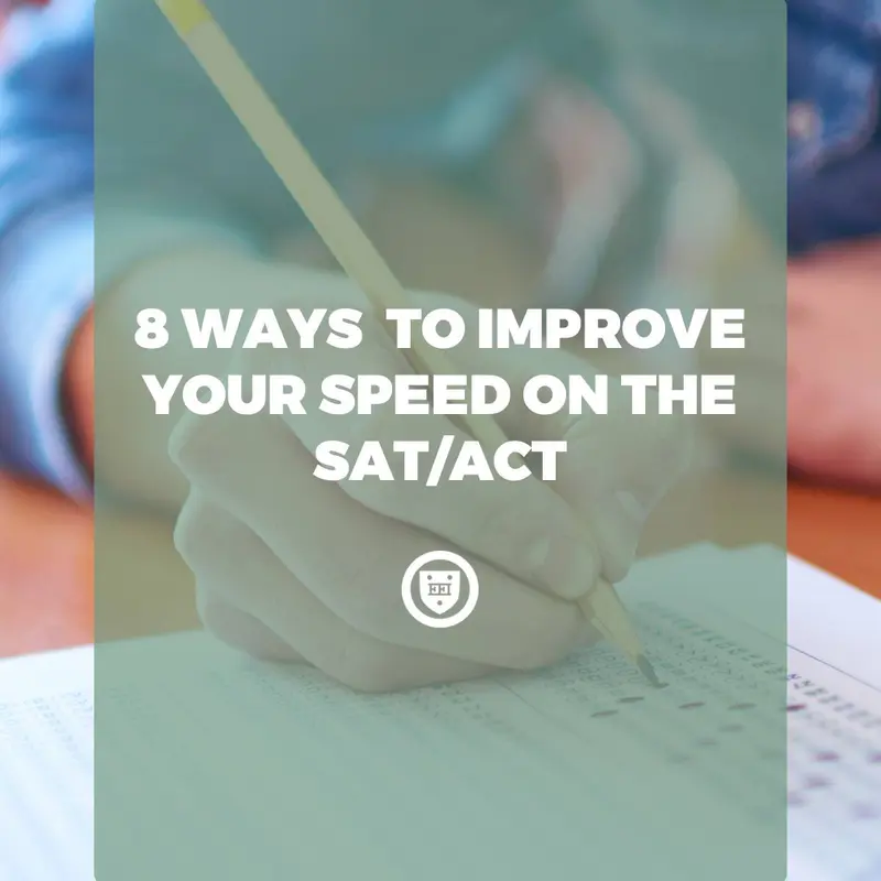 8 Ways to Improve Your Speed on the SAT/ACT