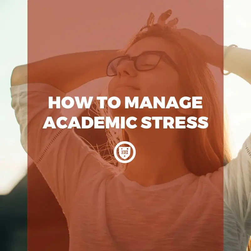 How to Manage Academic Stress