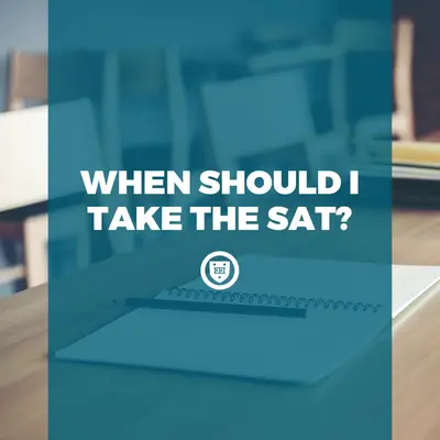 When Should I Take the SAT?