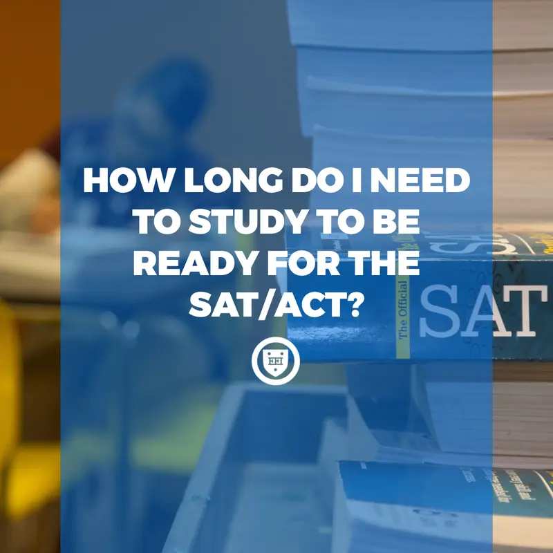 Stacks of SAT prep books behind the title "How Long Do I Need to Study to Be Ready for the SAT/ACT?"