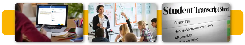 Three panels: a student at a laptop, a teacher with students raising hands in class, and a "Student Transcript Sheet" listing honors and AP courses.