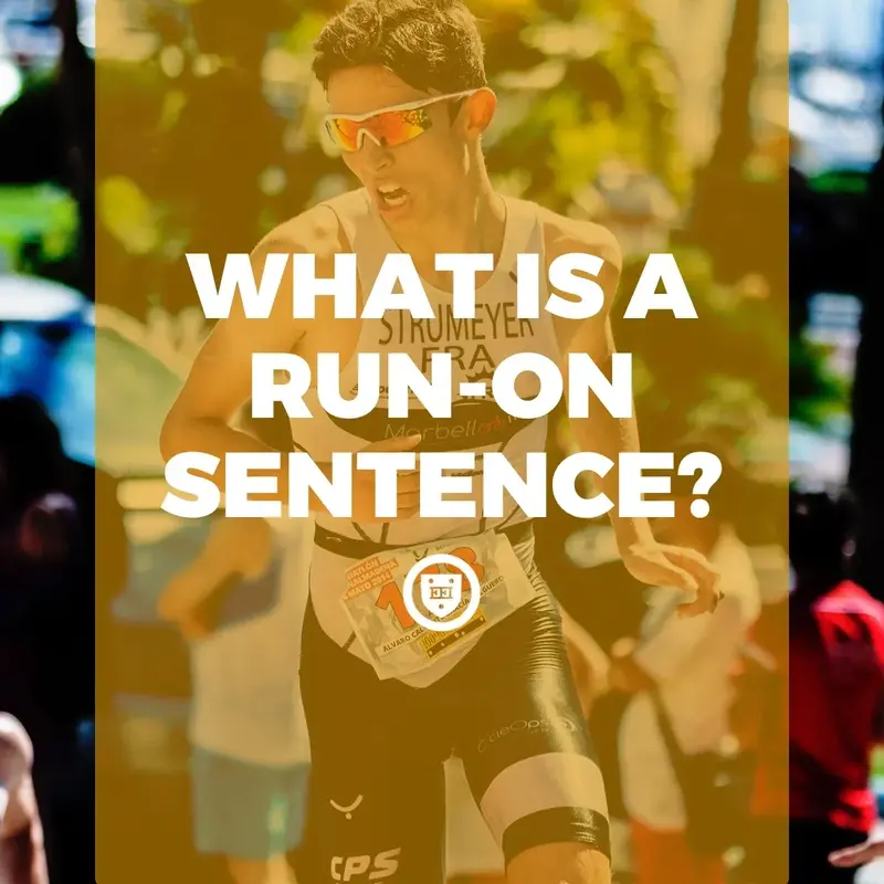 What Is a Run-On Sentence?