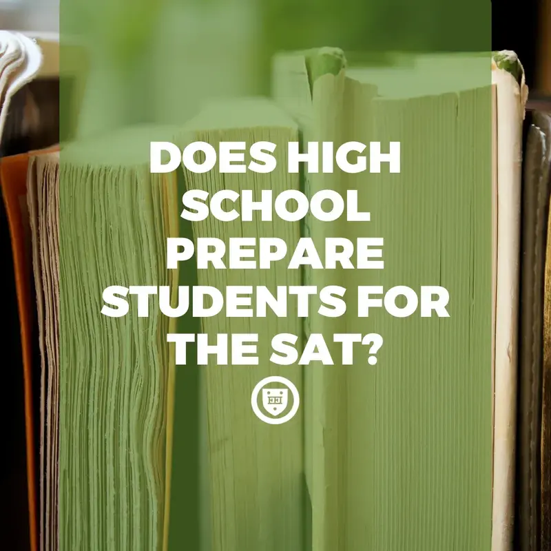 Does High School Prepare Students for the SAT?